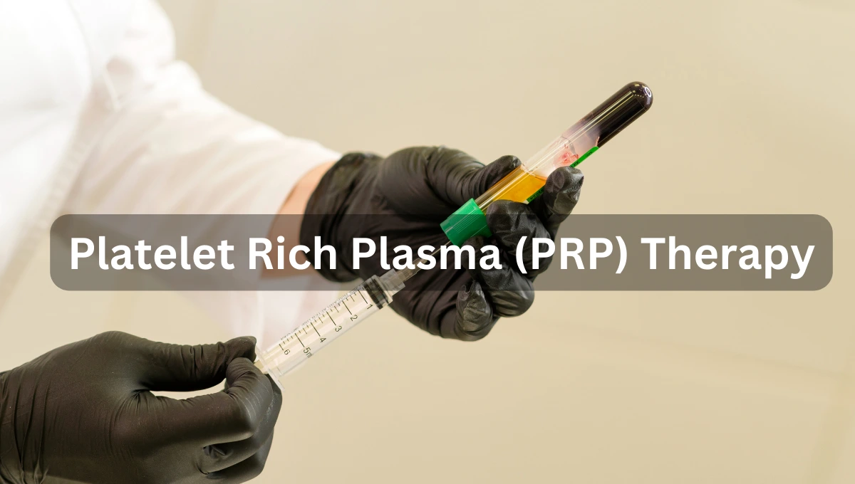 Platelet Rich Plasma Therapy