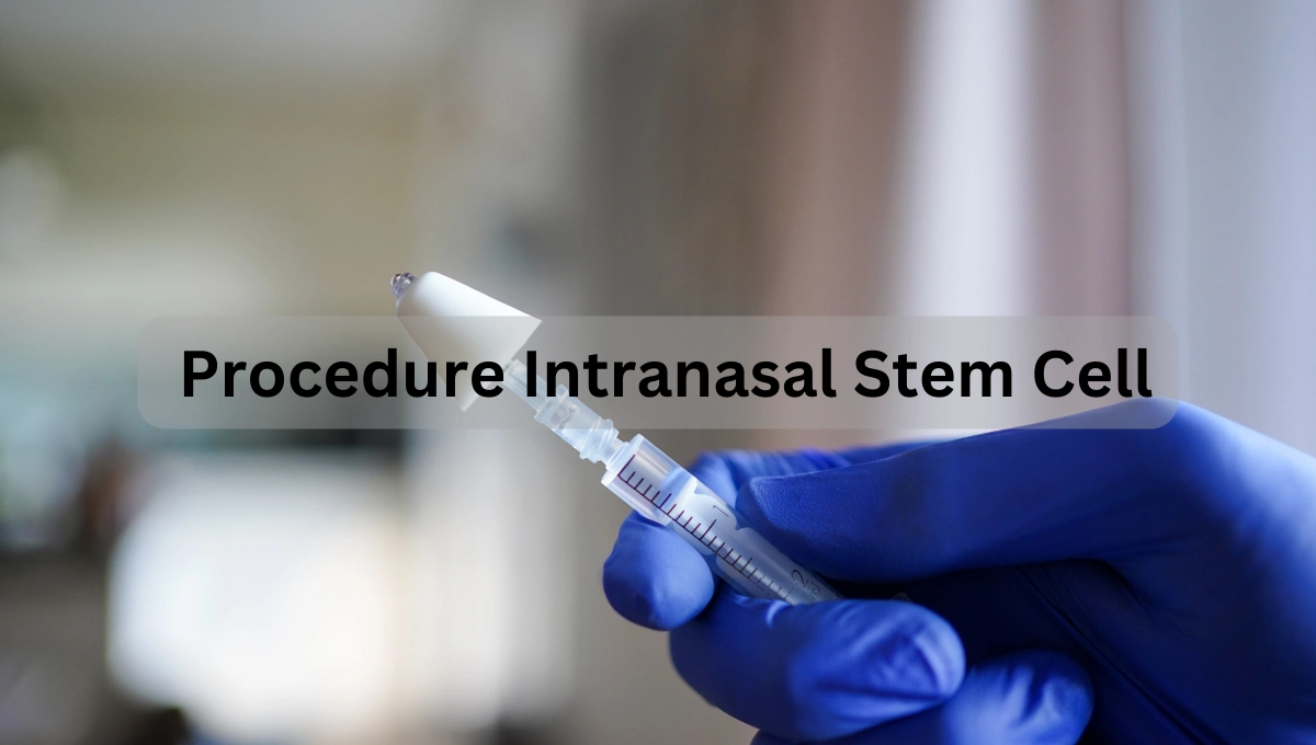 Procedure Intranasal Stem Cell
